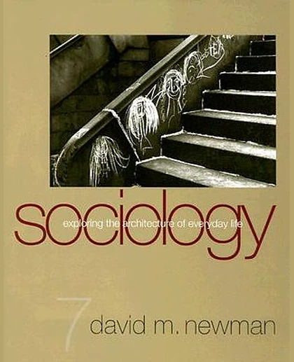 Sociology: Exploring the Architecture of Everyday Life, 7th Edition