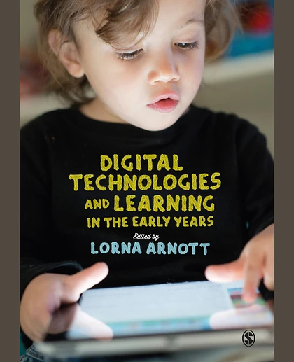 Digital Technologies and Learning in the Early Years