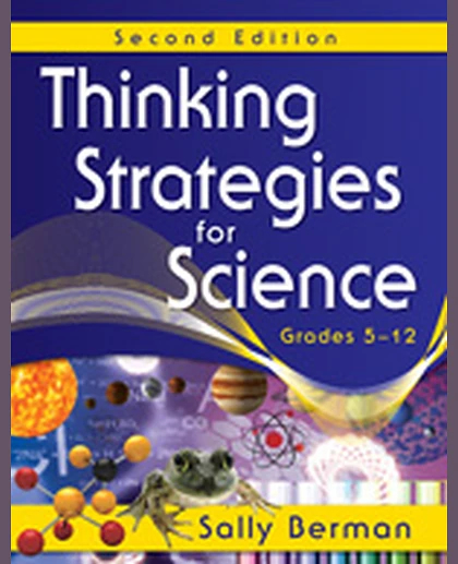 Thinking Strategies for Science, Grades 5-12, 2nd Edition