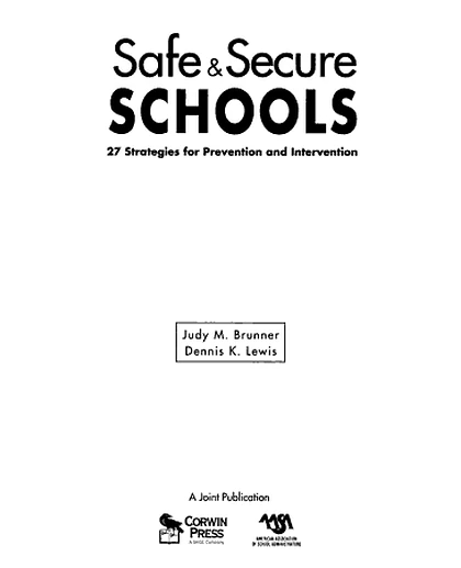 Safe & Secure Schools: 27 Strategies for Prevention and Intervention