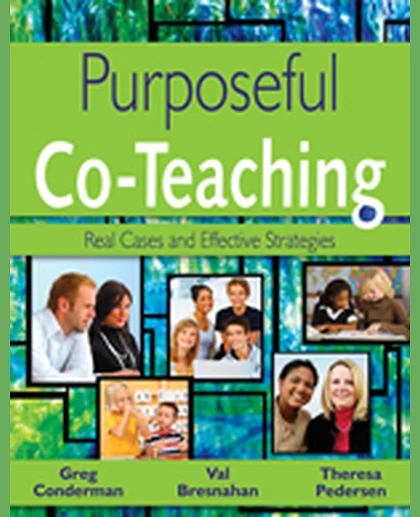 Purposeful Co-Teaching: Real Cases and Effective Strategies, 1st Edition