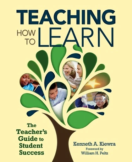Teaching How to Learn: The Teacher's Guide to Student Success, 1st Edition