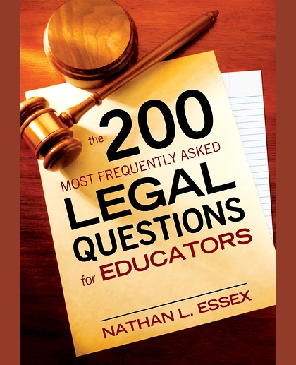 The 200 Most Frequently Asked Legal Questions for Educators