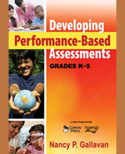 Developing Performance-Based Assessments, Grades K-5, 1st Edition