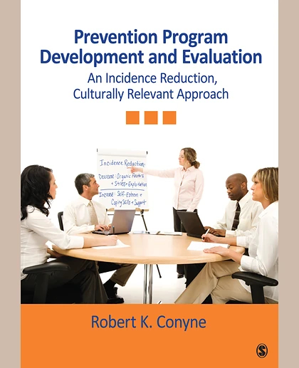 Prevention Program Development and Evaluation: An Incidence Reduction, Culturally Relevant Approach