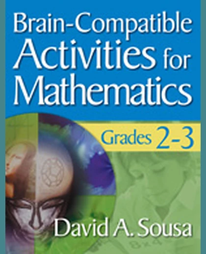 Brain-Compatible Activities for Mathematics, Grades 2-3, 1st Edition