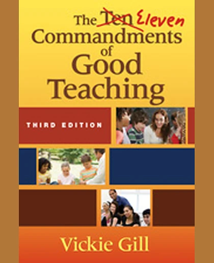 The Eleven Commandments of Good Teaching, 3rd Edition