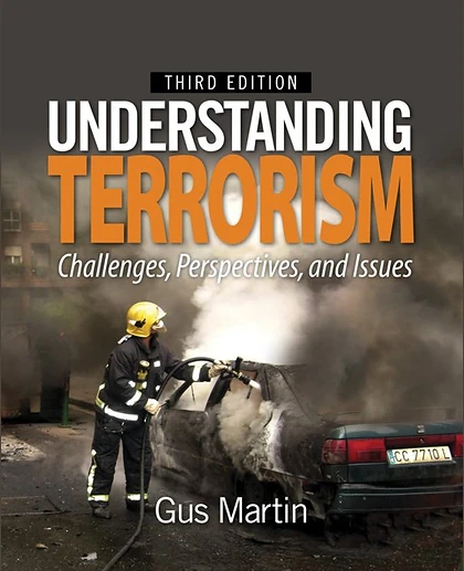 Understanding Terrorism: Challenges, Perspectives, and Issues