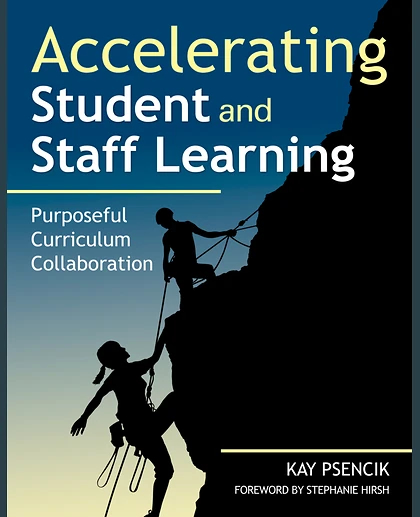 Accelerating Student and Staff Learning: Purposeful Curriculum Collaboration