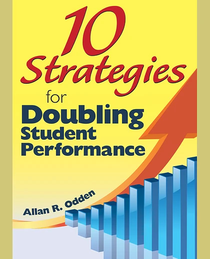 10 Strategies for Doubling Student Performance