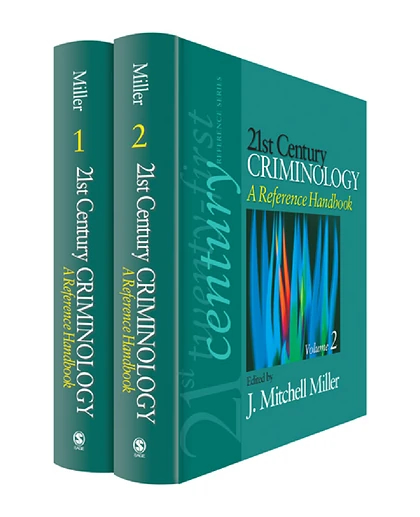21st Century Criminology: A Reference Handbook