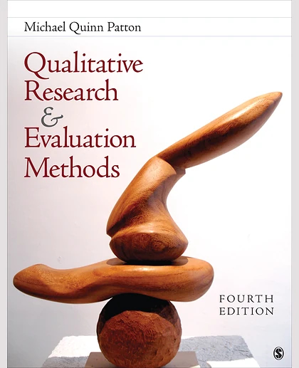 Qualitative Research & Evaluation Methods: Integrating Theory and Practice, 4th Edition