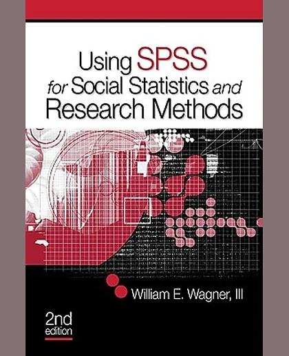 Using SPSS for Social Statistics and Research Methods, 2nd Edition