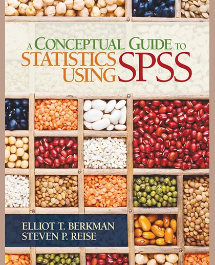 A Conceptual Guide to Statistics Using SPSS, 1st Edition
