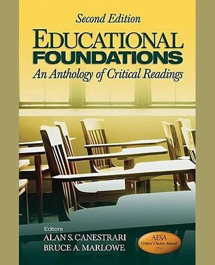 Educational Foundations: An Anthology of Critical Readings, 2nd Edition