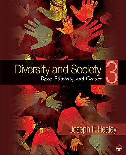 Diversity and Society: Race, Ethnicity and Gender