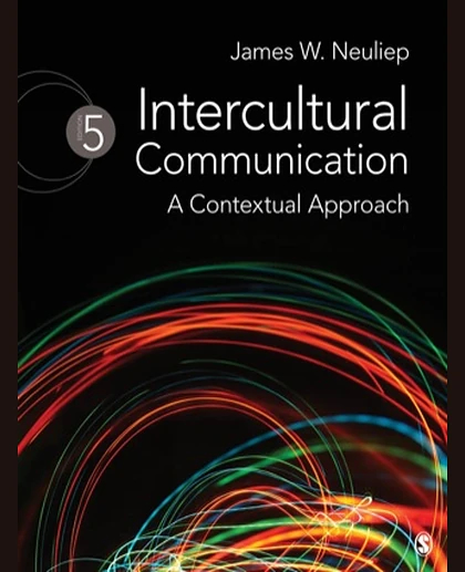 Intercultural Communication: A Contextual Approach, 5th Edition