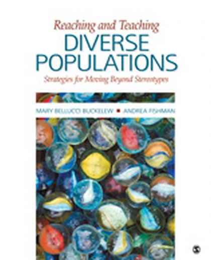 Reaching and Teaching Diverse Populations: Strategies for Moving Beyond Stereotypes, 1st Edition