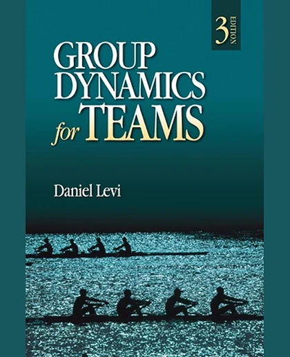 Group Dynamics for Teams, 3rd Edition