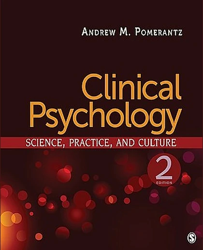 Clinical Psychology: Science, Practice, and Culture, 2nd Edition
