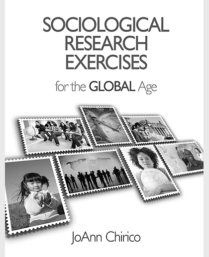Sociological Research Exercises for the Global Age, 1st Edition