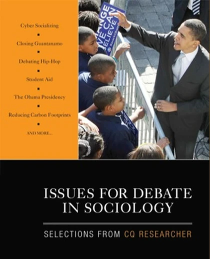 Issues for Debate in Sociology: Selections From CQ Researcher, 1st Edition