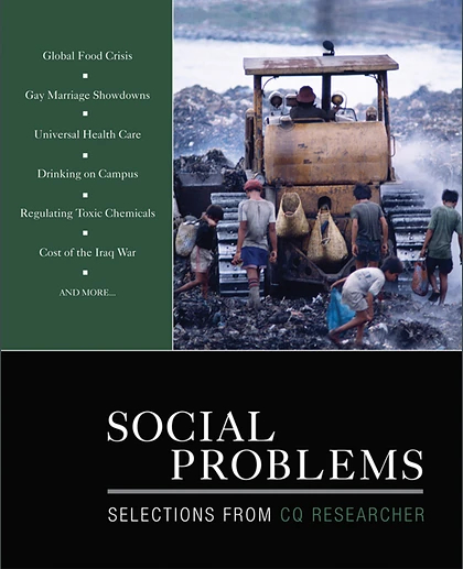 Social Problems: Selections From CQ Researcher, 1st Edition