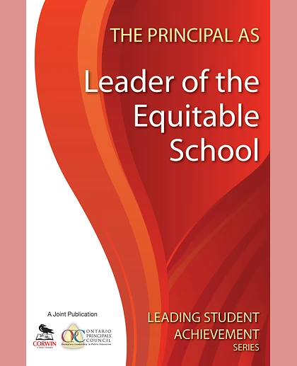 The Principal as Leader of the Equitable School, 1st Edition