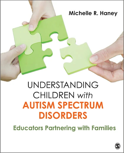 Understanding Children with Autism Spectrum Disorders: Educators Partnering with Families, 1st Edition