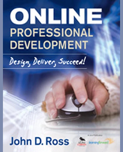 Online Professional Development: Design, Deliver, Succeed!, 1st Edition