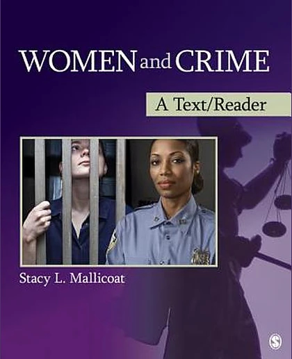 Women and Crime: A Text/reader