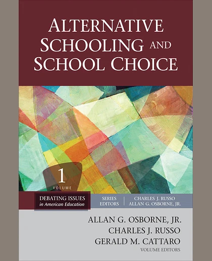 Alternative Schooling and School Choice, 1st Edition
