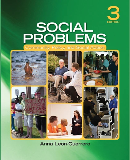 Social Problems: Community, Policy, and Social Action, 3rd Edition