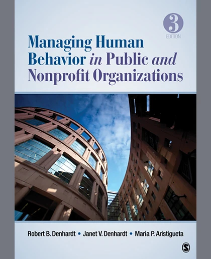 Managing Human Behavior in Public and Nonprofit Organizations, 3rd Edition
