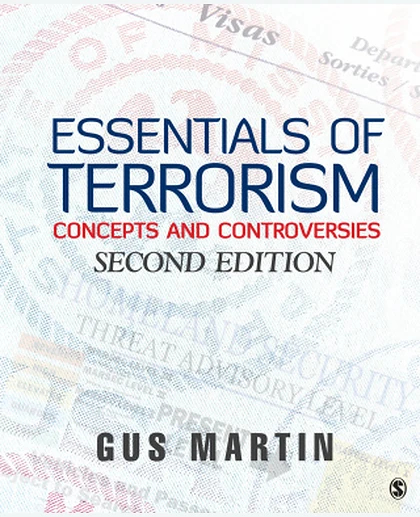 Essentials of Terrorism: Concepts and Controversies, 2nd Edition