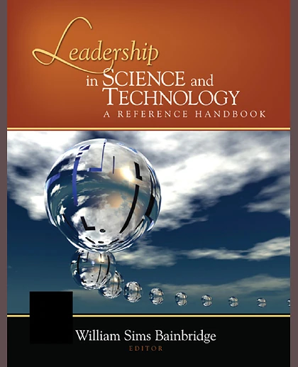 Leadership in Science and Technology: A Reference Handbook