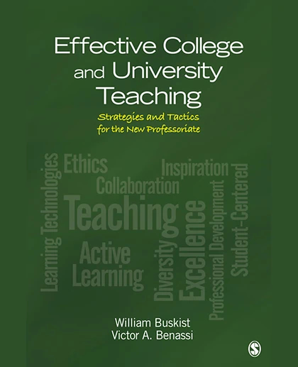Effective College and University Teaching: Strategies and Tactics for the New Professoriate, 1st Edition