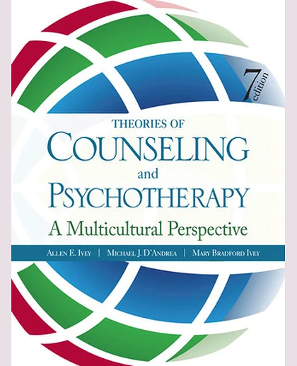 Theories of Counseling and Psychotherapy: A Multicultural Perspective, 7th Edition