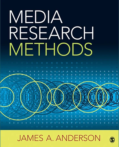 Media Research Methods: Understanding Metric and Interpretive Approaches, 1st Edition