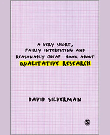 A Very Short, Fairly Interesting and Reasonably Cheap Book About Qualitative Research.