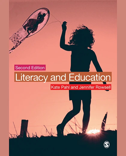 Literacy and Education: Understanding the New Literacy Studies in the Classroom, 2nd Edition