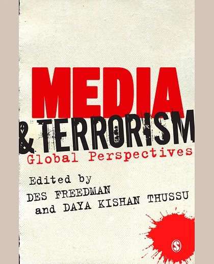 Media and Terrorism: Global Perspectives, 1st Edition