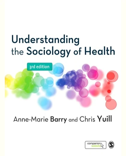 Understanding the Sociology of Health, 3rd Edition