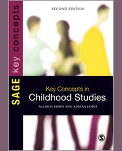 Key Concepts in Childhood Studies, 2nd Edition