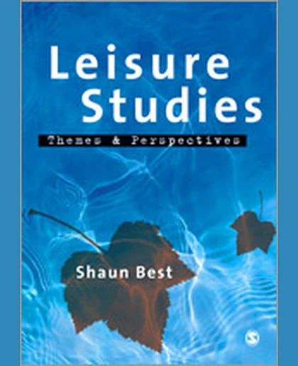 Leisure Studies: Themes and Perspectives, 1st Edition