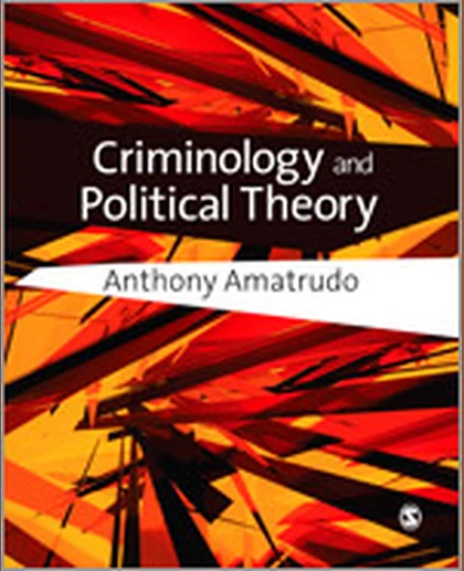 Criminology and Political Theory, 1st Edition