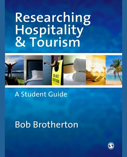 Researching Hospitality and Tourism: A Student Guide