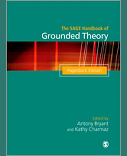The SAGE Handbook of Grounded Theory: Paperback Edition, 1st Edition