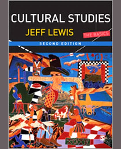 Cultural Studies: The Basics, 2nd Edition