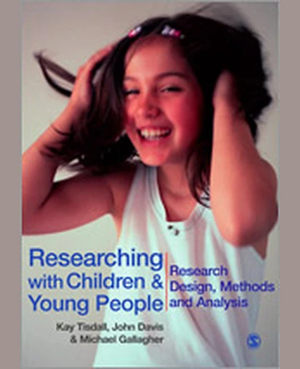 Researching with Children and Young People: Research Design, Methods and Analysis, 1st Edition